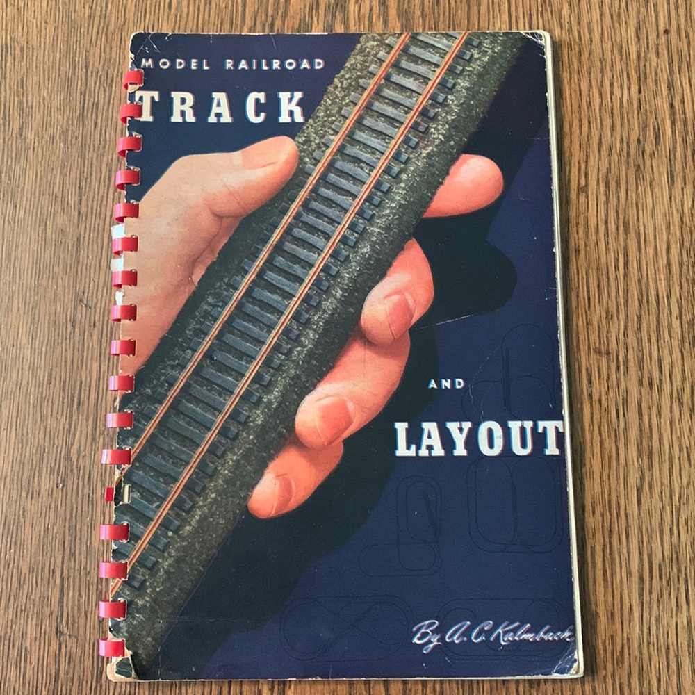 1946 Edition Model Railroad Track & Layout, Kalmbach Publishing Co.